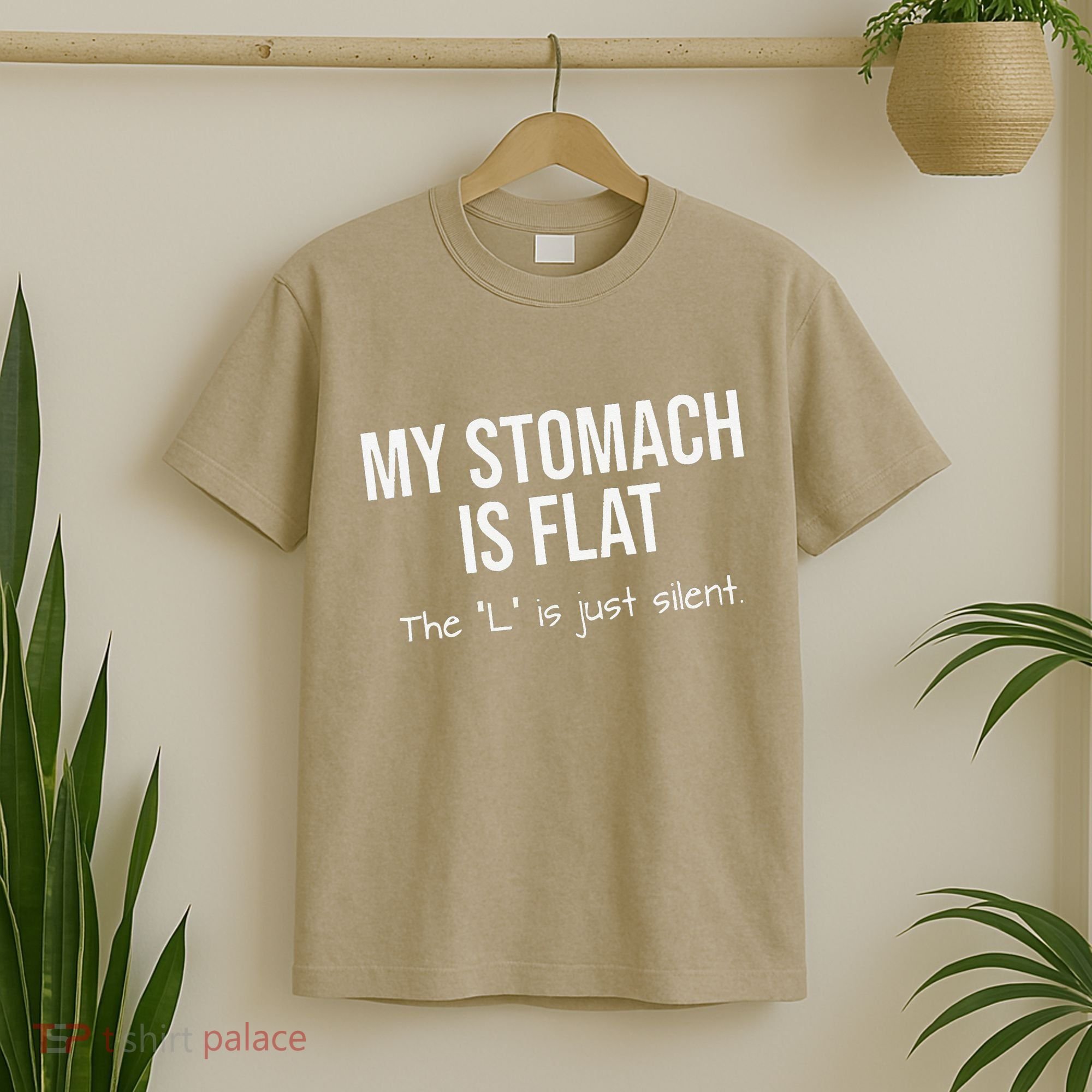 My Stomach Is Flat T-Shirt