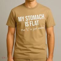 My Stomach Is Flat T-Shirt thumb 3