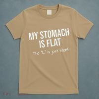 My Stomach Is Flat T-Shirt thumb 5
