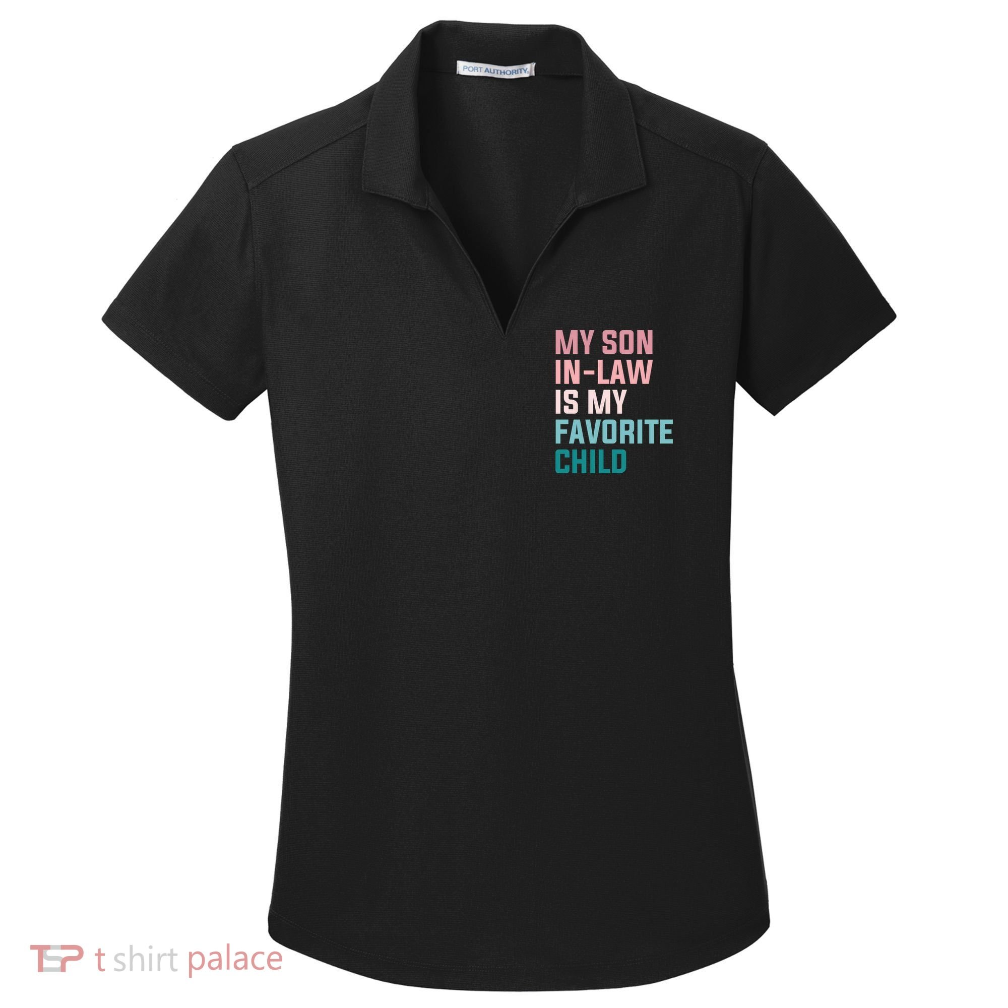My Son In Law Is My Favorite Child Women's Dry Zone Grid Polo