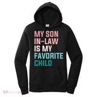 My Son In Law Is My Favorite Child Women's Hoodie thumb 0
