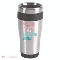 My Son In Law Is My Favorite Child 16oz Travel Tumbler thumb 0