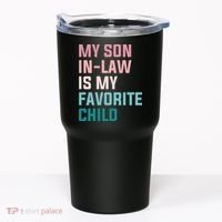 My Son In Law Is My Favorite Child Tumbler thumb 0