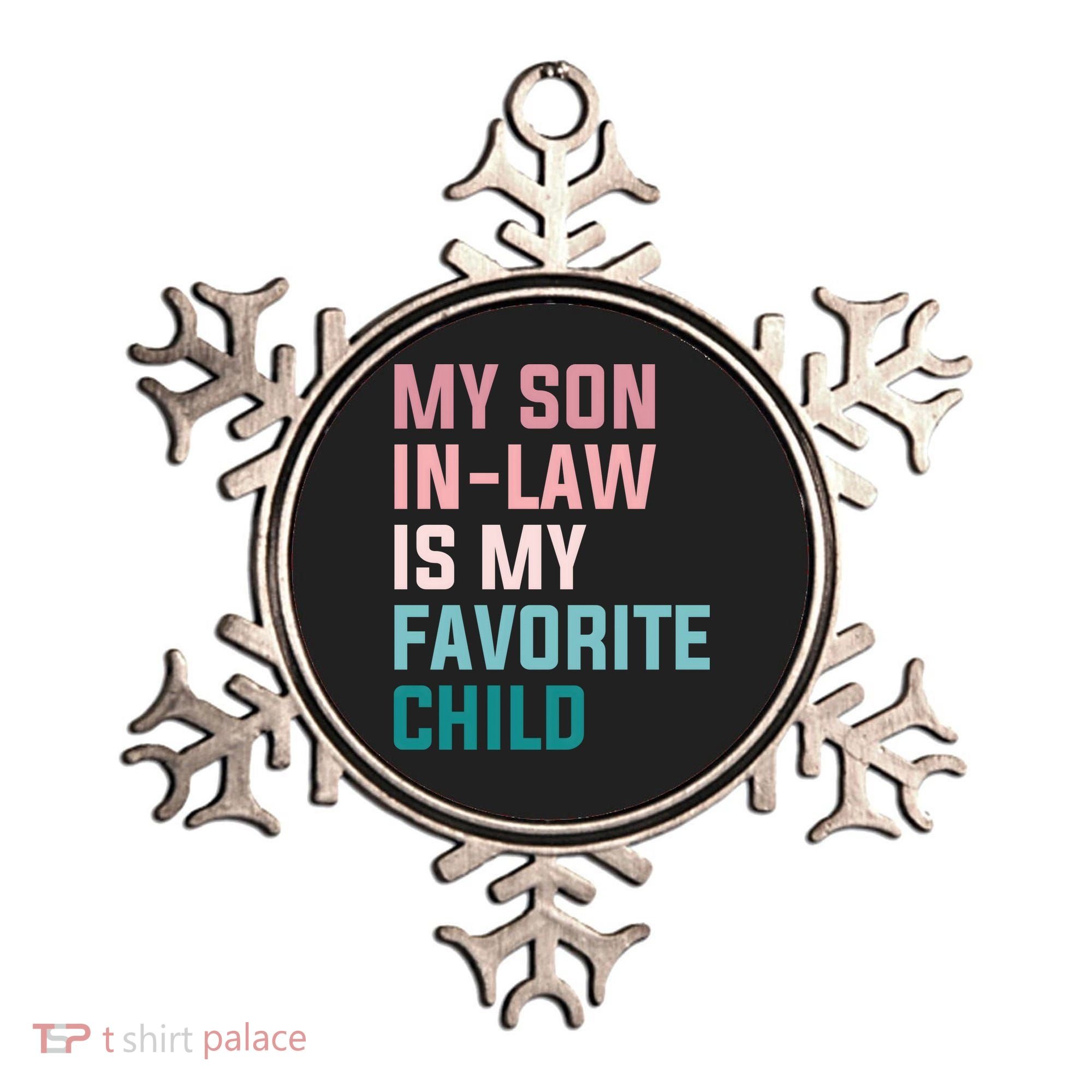 My Son In Law Is My Favorite Child Ornament