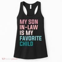 My Son In Law Is My Favorite Child Women's Tank Top thumb 0