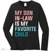 My Son In Law Is My Favorite Child Women's Long Sleeve Shirt thumb 0
