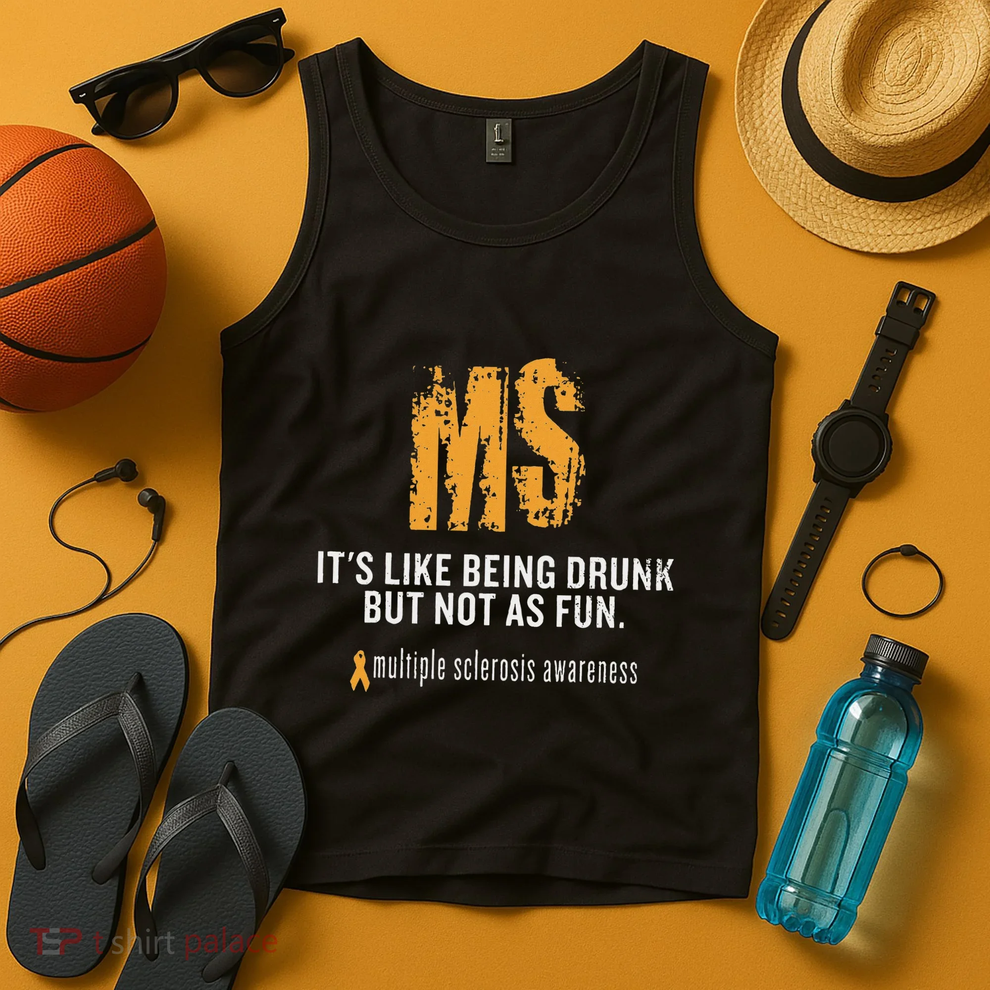 Multiple Sclerosis ItS Like Being Drunk But Not As Fun Tank Top