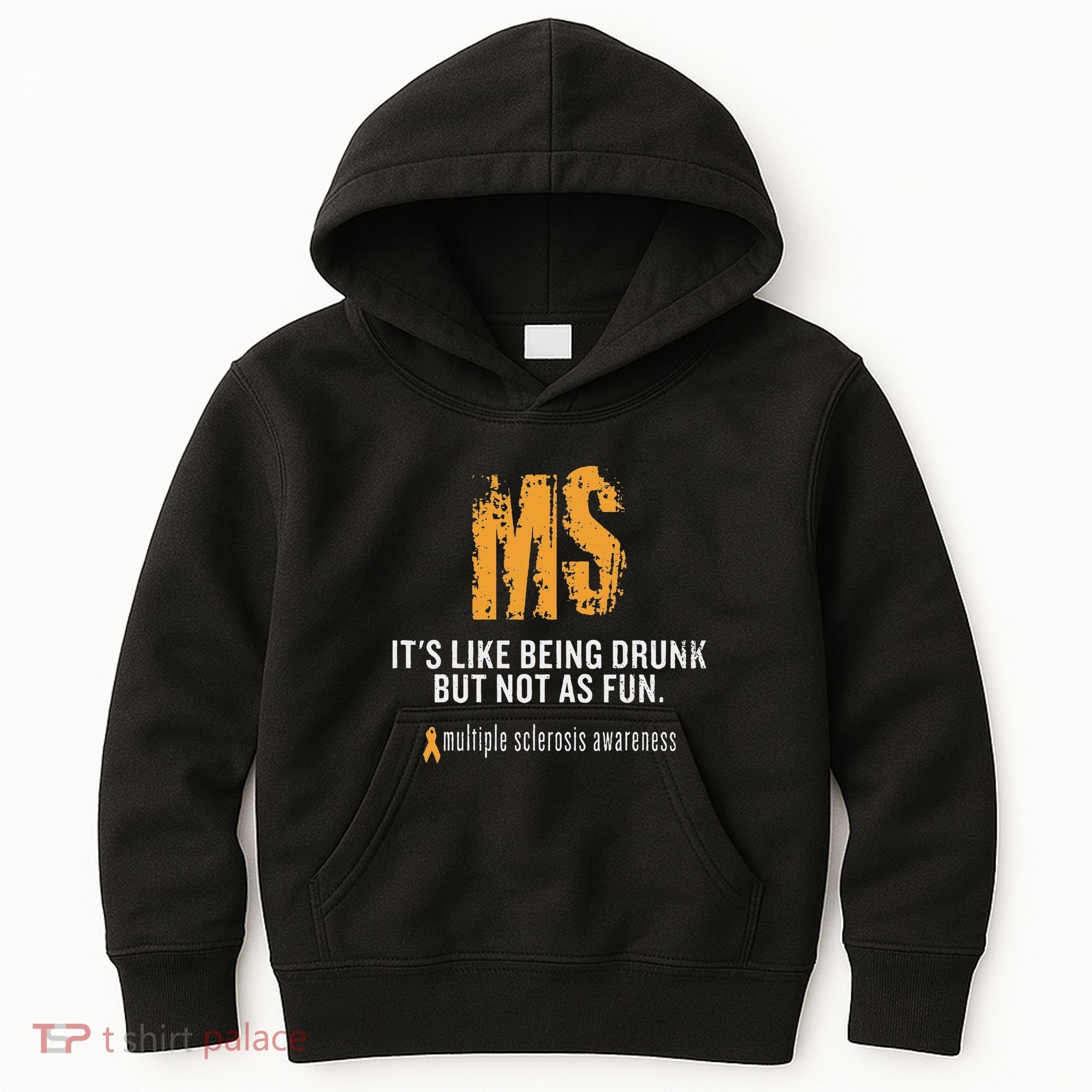 Multiple Sclerosis ItS Like Being Drunk But Not As Fun Kids Hoodie