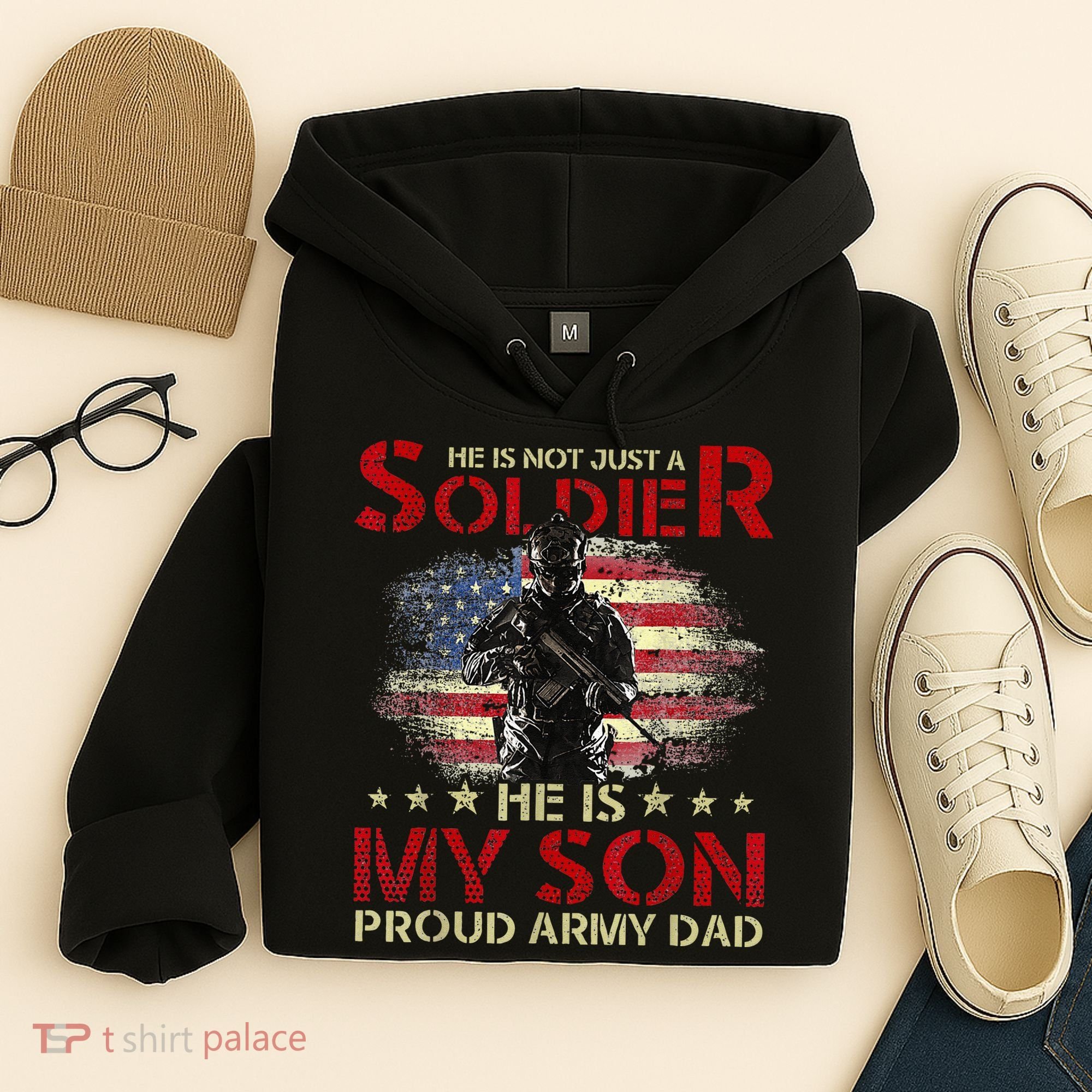 My Son Is A Soldier Proud Army Dad Military Hoodie