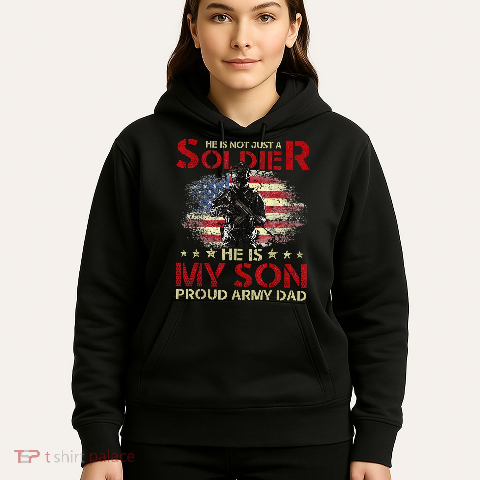 My Son Is A Soldier Proud Army Dad Military Hoodie