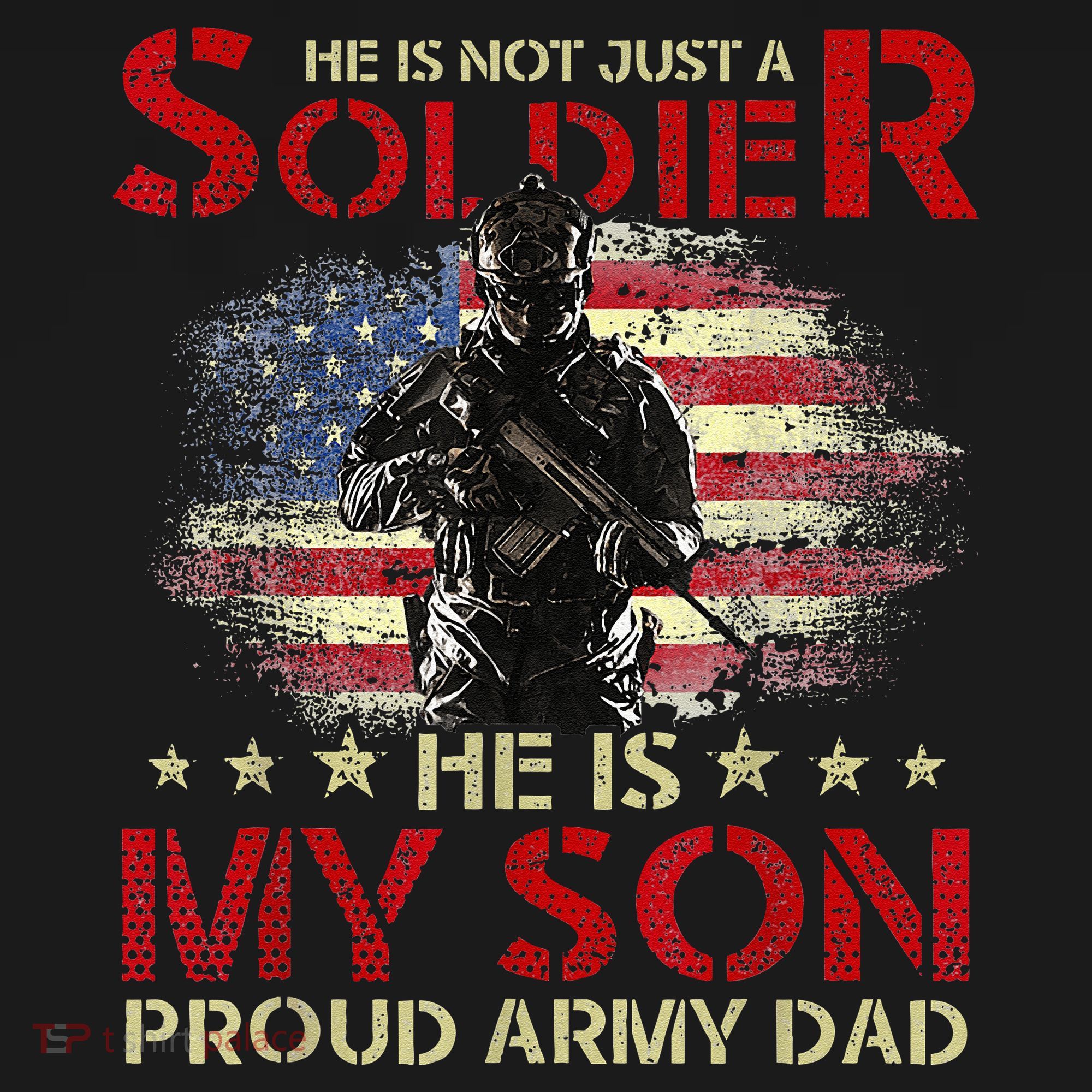 My Son Is A Soldier Proud Army Dad Military Sweatshirt