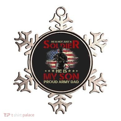 My Son Is A Soldier Proud Army Dad Military Ornament