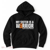 My Sister Is A Warrior Ms Multiple Sclerosis Awareness Hoodie thumb 0