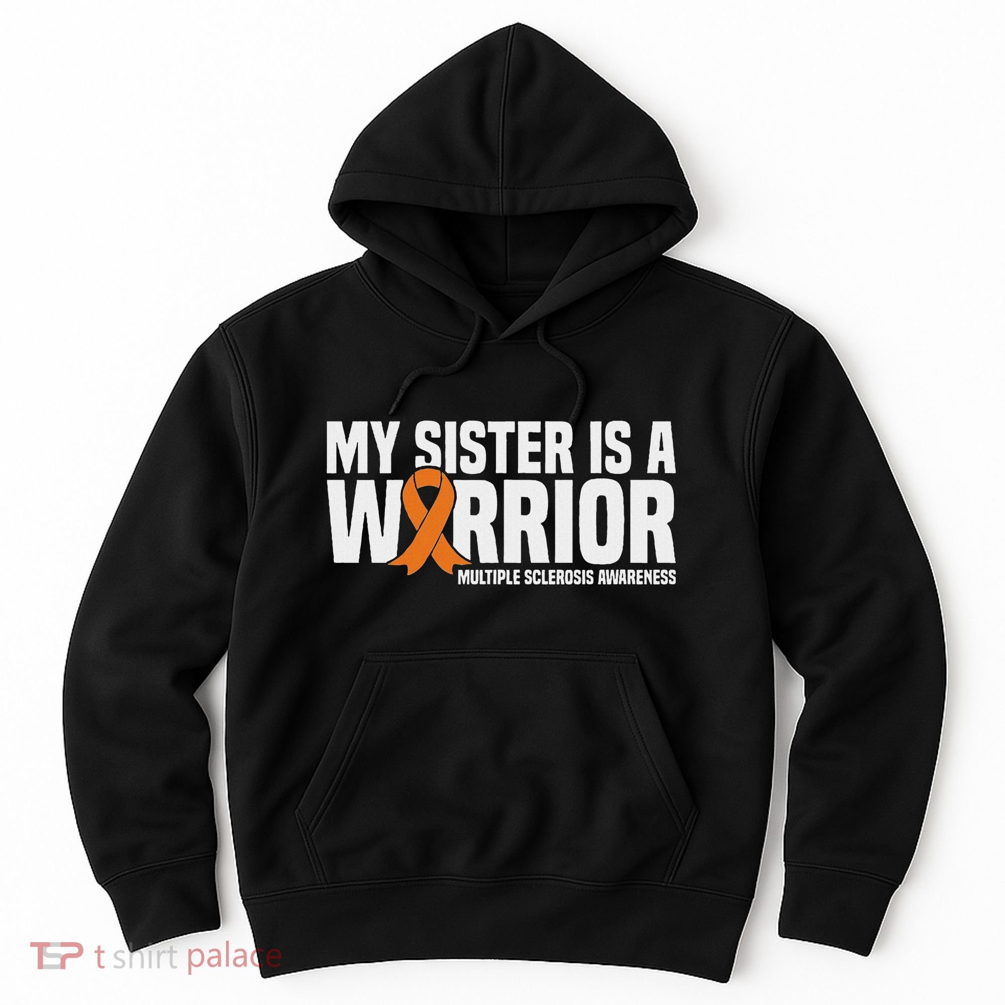 My Sister Is A Warrior Ms Multiple Sclerosis Awareness Hoodie