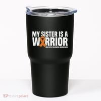 My Sister Is A Warrior Ms Multiple Sclerosis Awareness Tumbler thumb 0