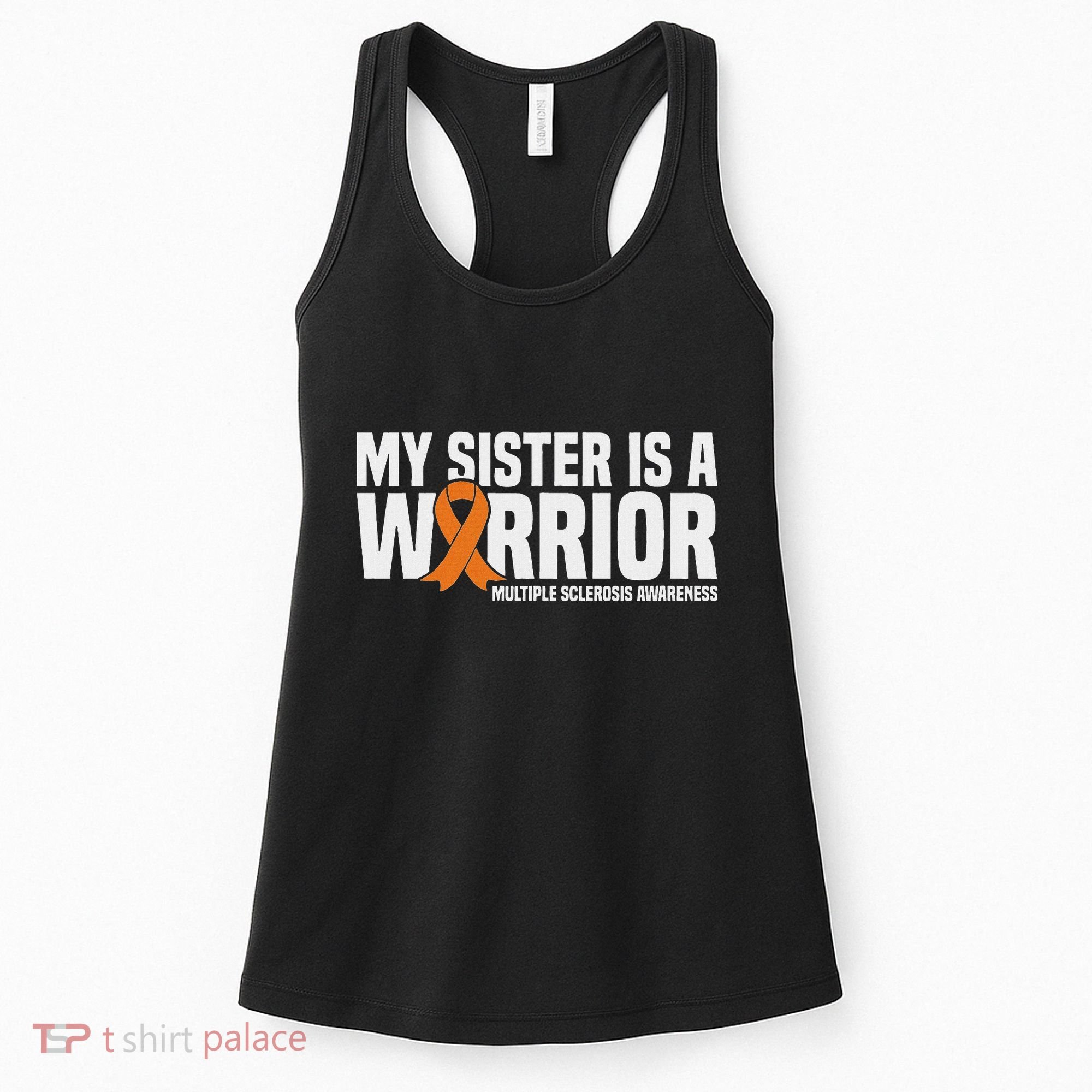 My Sister Is A Warrior Ms Multiple Sclerosis Awareness Women's Tank Top
