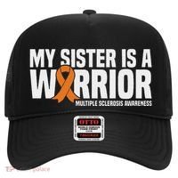 My Sister Is A Warrior Ms Multiple Sclerosis Awareness Hat thumb 0