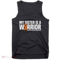 My Sister Is A Warrior Ms Multiple Sclerosis Awareness Tank Top thumb 0