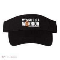 My Sister Is A Warrior Ms Multiple Sclerosis Awareness Visor thumb 0