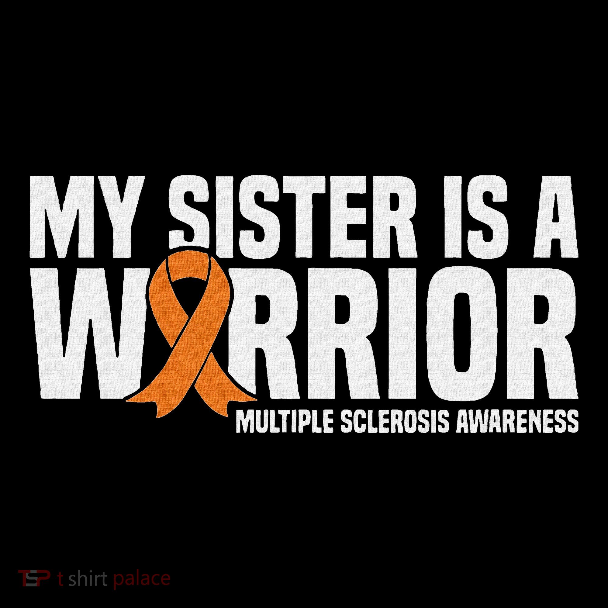 My Sister Is A Warrior Ms Multiple Sclerosis Awareness Visor