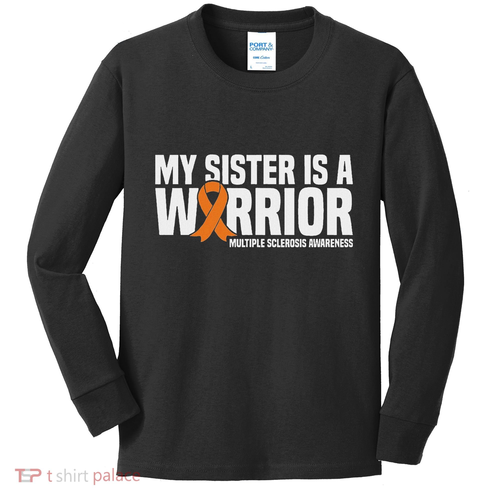 My Sister Is A Warrior Ms Multiple Sclerosis Awareness Kids Long Sleeve Shirt