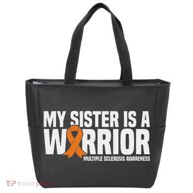 My Sister Is A Warrior Ms Multiple Sclerosis Awareness Tote Bag