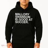 Mallory Swanson Is Good At Soccer Mallory Swanson Mallory Hoodie thumb 2