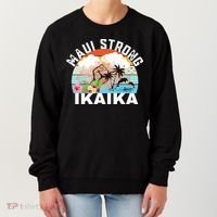 Maui Strong Ikaika Lahaina Banyan Tree Maui Hawaii Shoreline Women's Sweatshirt thumb 0