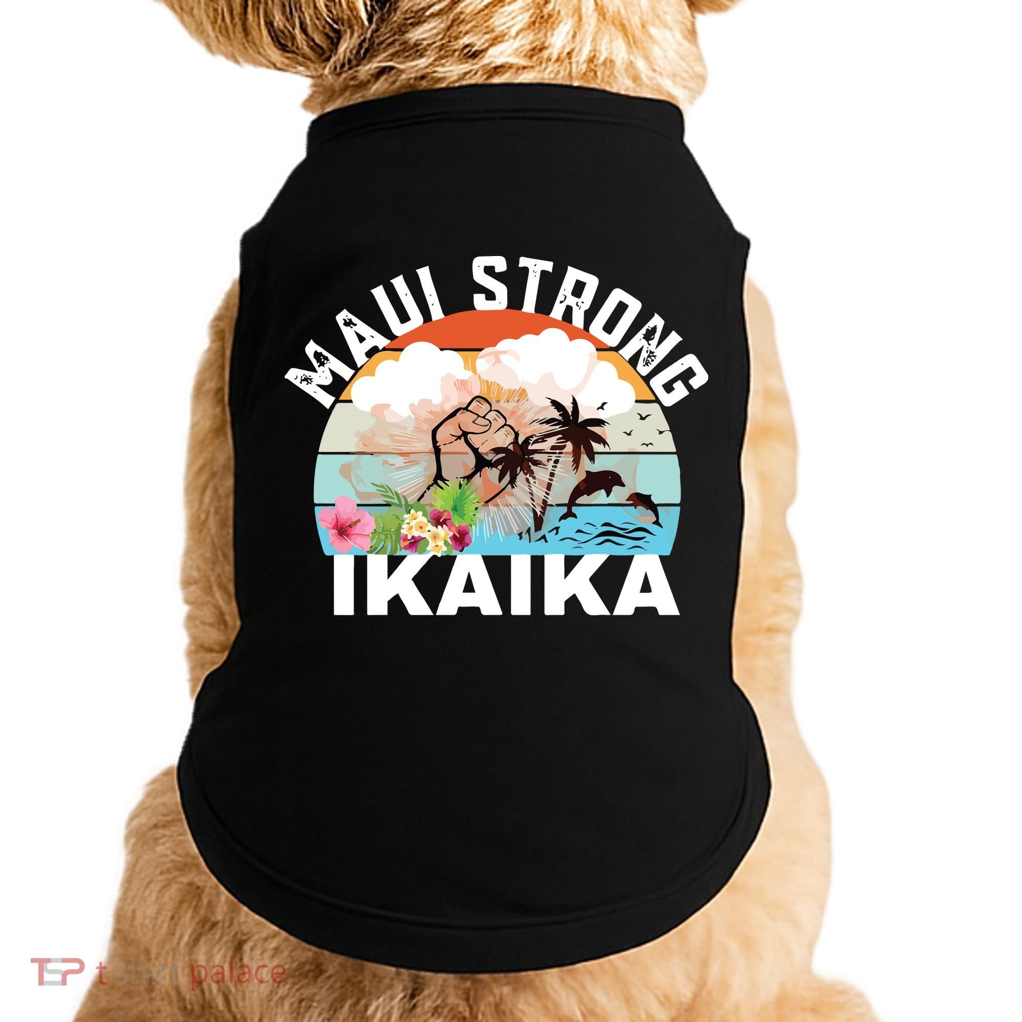 Maui Strong Ikaika Lahaina Banyan Tree Maui Hawaii Shoreline Doggie Tank