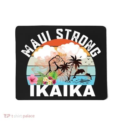 Maui Strong Ikaika Lahaina Banyan Tree Maui Hawaii Shoreline Mousepad