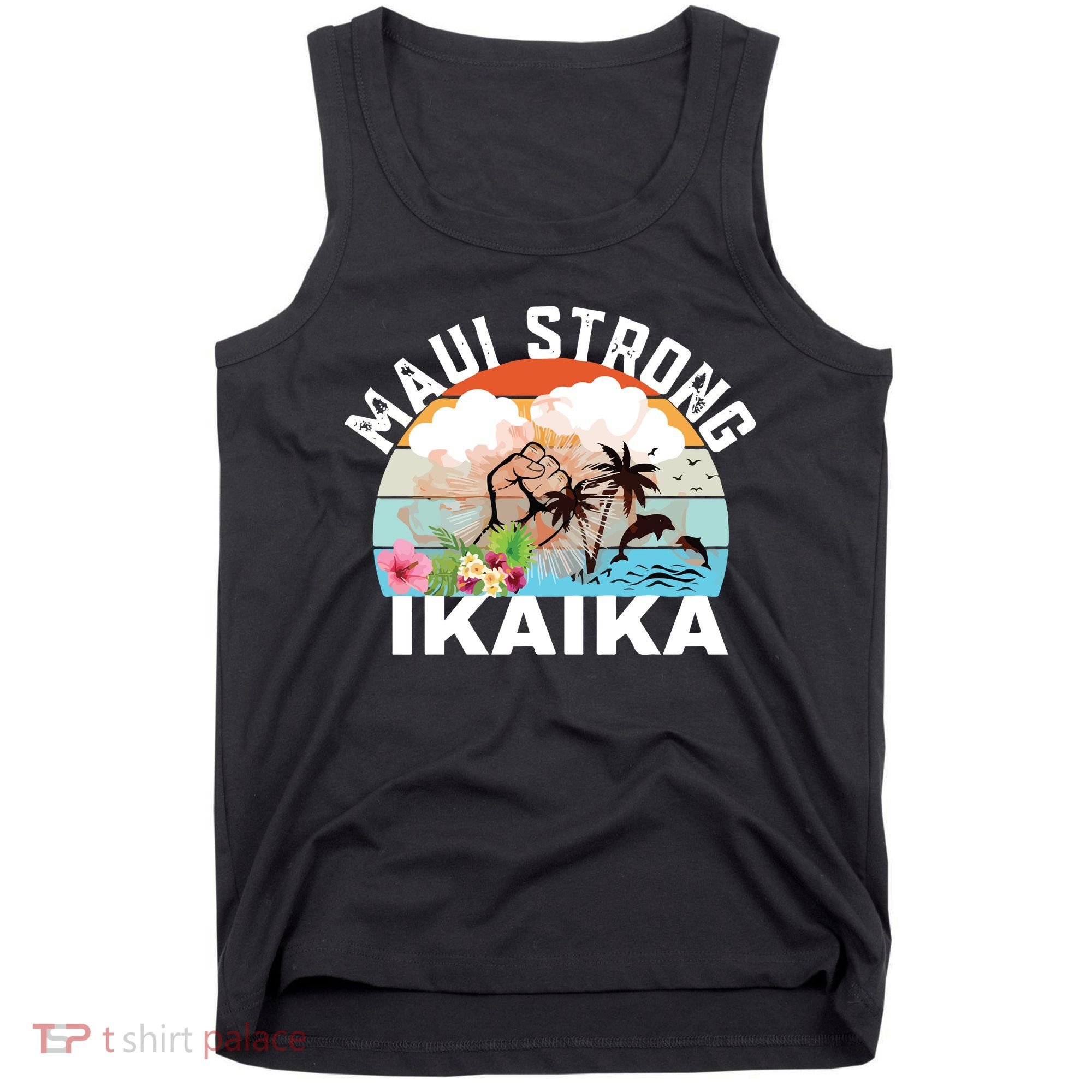 Maui Strong Ikaika Lahaina Banyan Tree Maui Hawaii Shoreline Tank Top