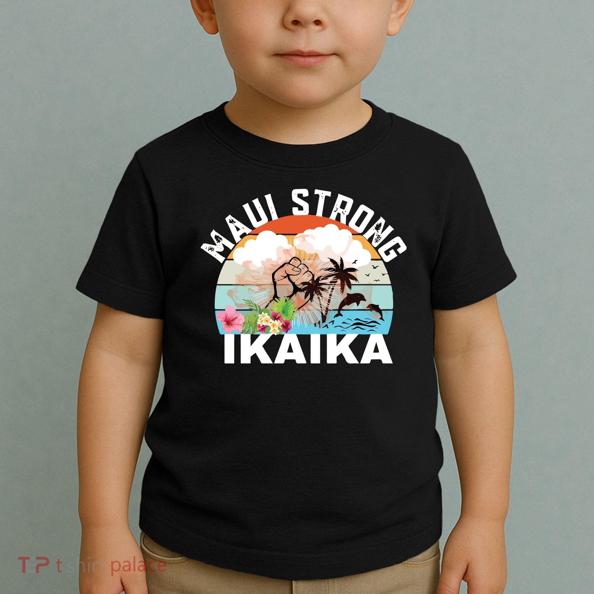 Maui Strong Ikaika Lahaina Banyan Tree Maui Hawaii Shoreline Toddler T-Shirt
