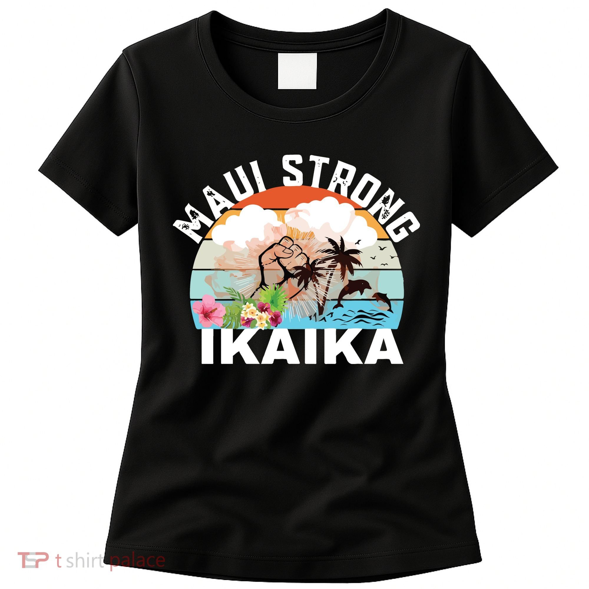 Maui Strong Ikaika Lahaina Banyan Tree Maui Hawaii Shoreline Women's T-Shirt