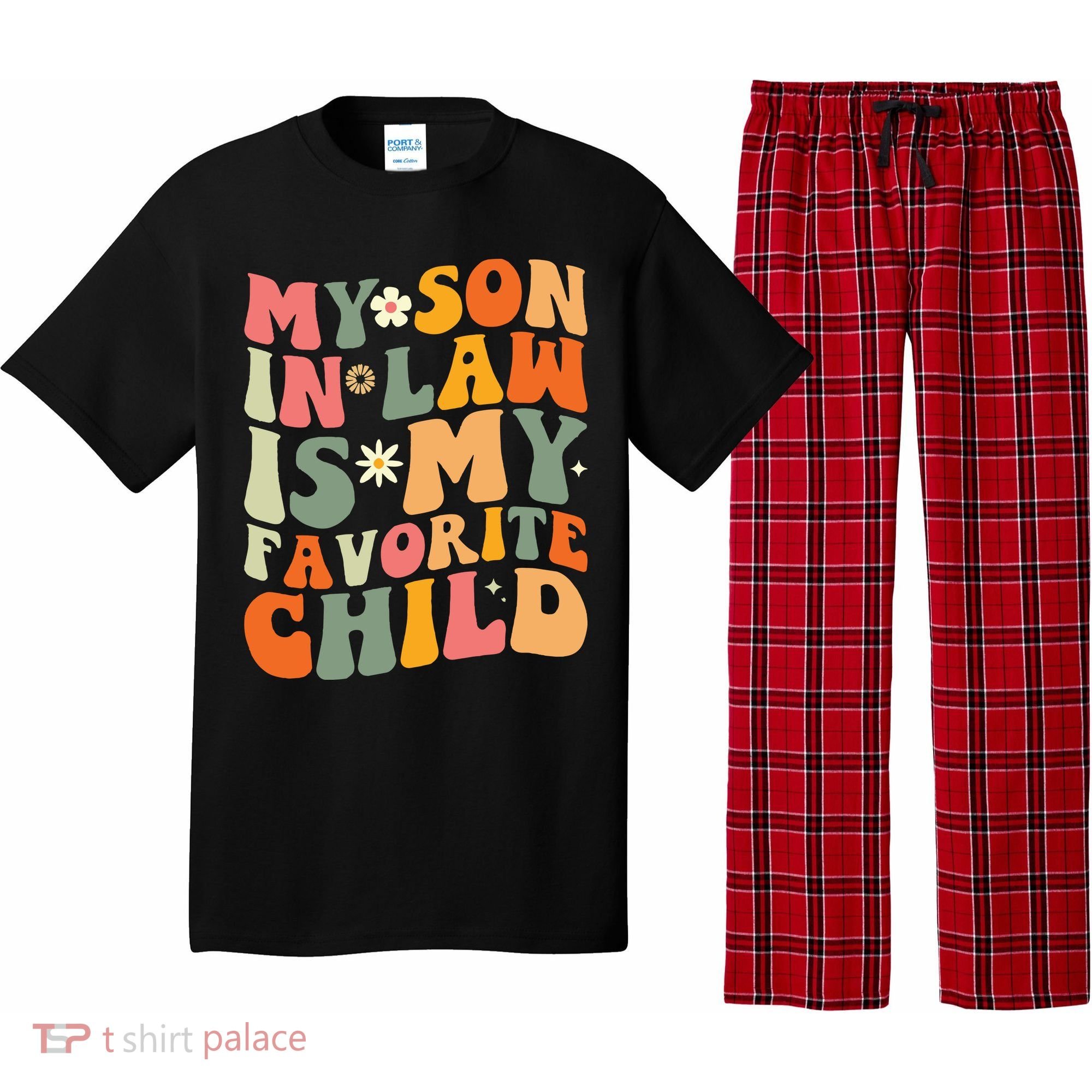 My Son In Law Is My Favorite Child Pajama Set