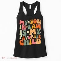 My Son In Law Is My Favorite Child Women's Tank Top thumb 0