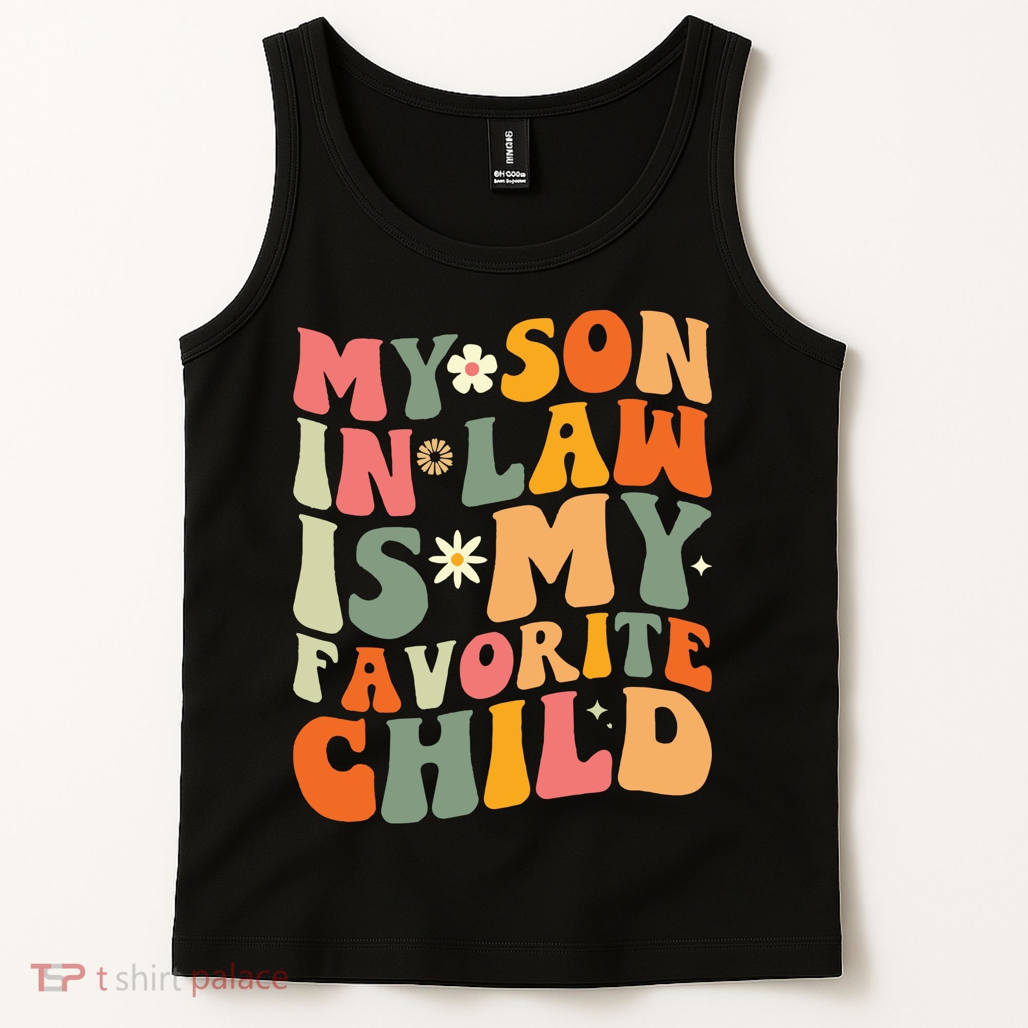 My Son In Law Is My Favorite Child Tank Top