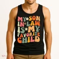 My Son In Law Is My Favorite Child Tank Top thumb 3