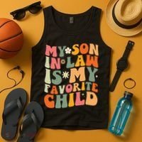 My Son In Law Is My Favorite Child Tank Top thumb 4