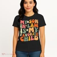My Son In Law Is My Favorite Child Women's T-Shirt thumb 4