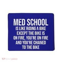 Med School Is Like Riding A Bike Fire Funny Medical Student Gift Mousepad thumb 0
