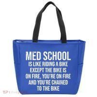 Med School Is Like Riding A Bike Fire Funny Medical Student Gift Tote Bag thumb 0
