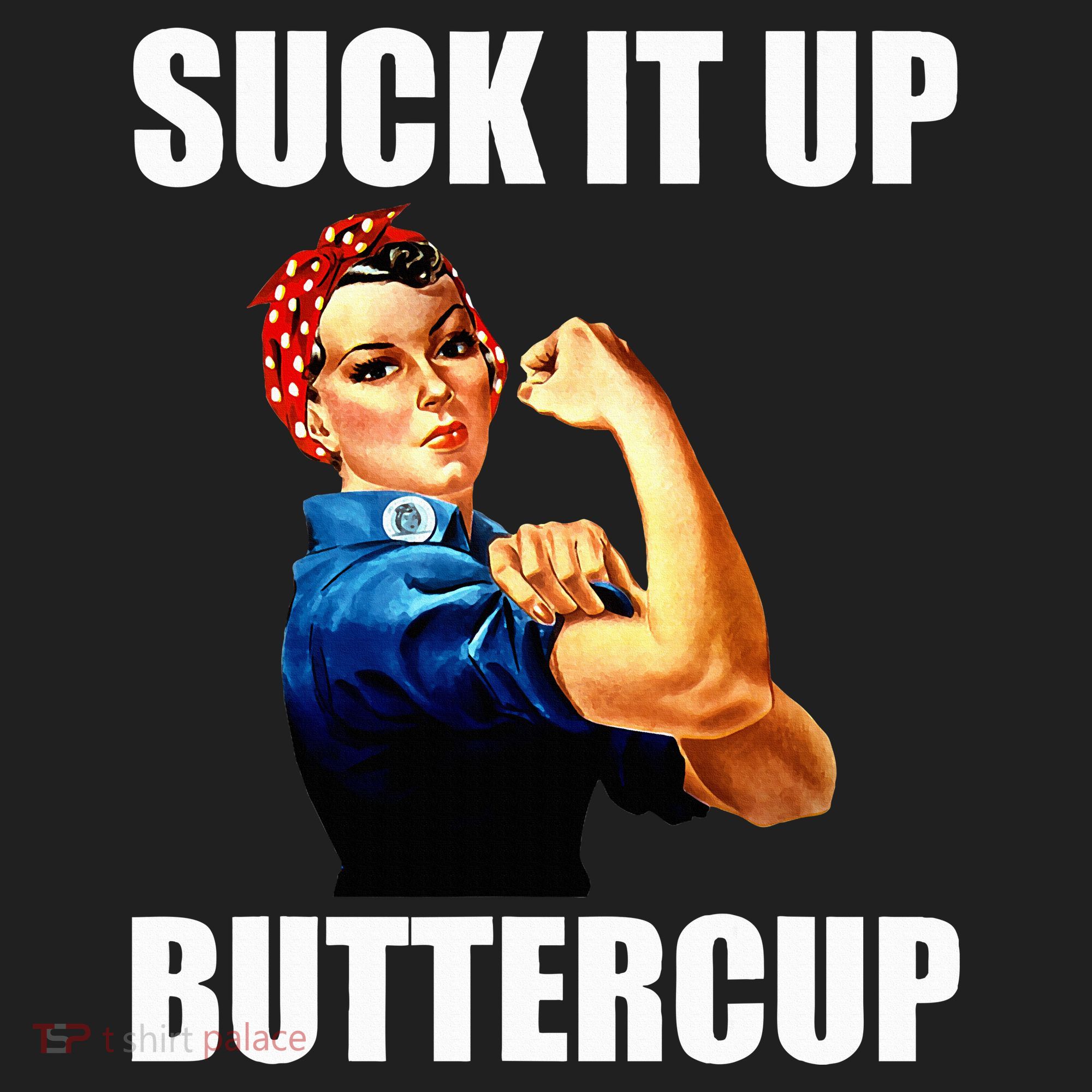 Motivational Suck It Up Buttercup Rosie Riveter Beanie