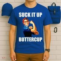 Motivational Suck It Up Buttercup Rosie Riveter T-Shirt thumb 6