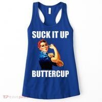 Motivational Suck It Up Buttercup Rosie Riveter Women's Tank Top thumb 0