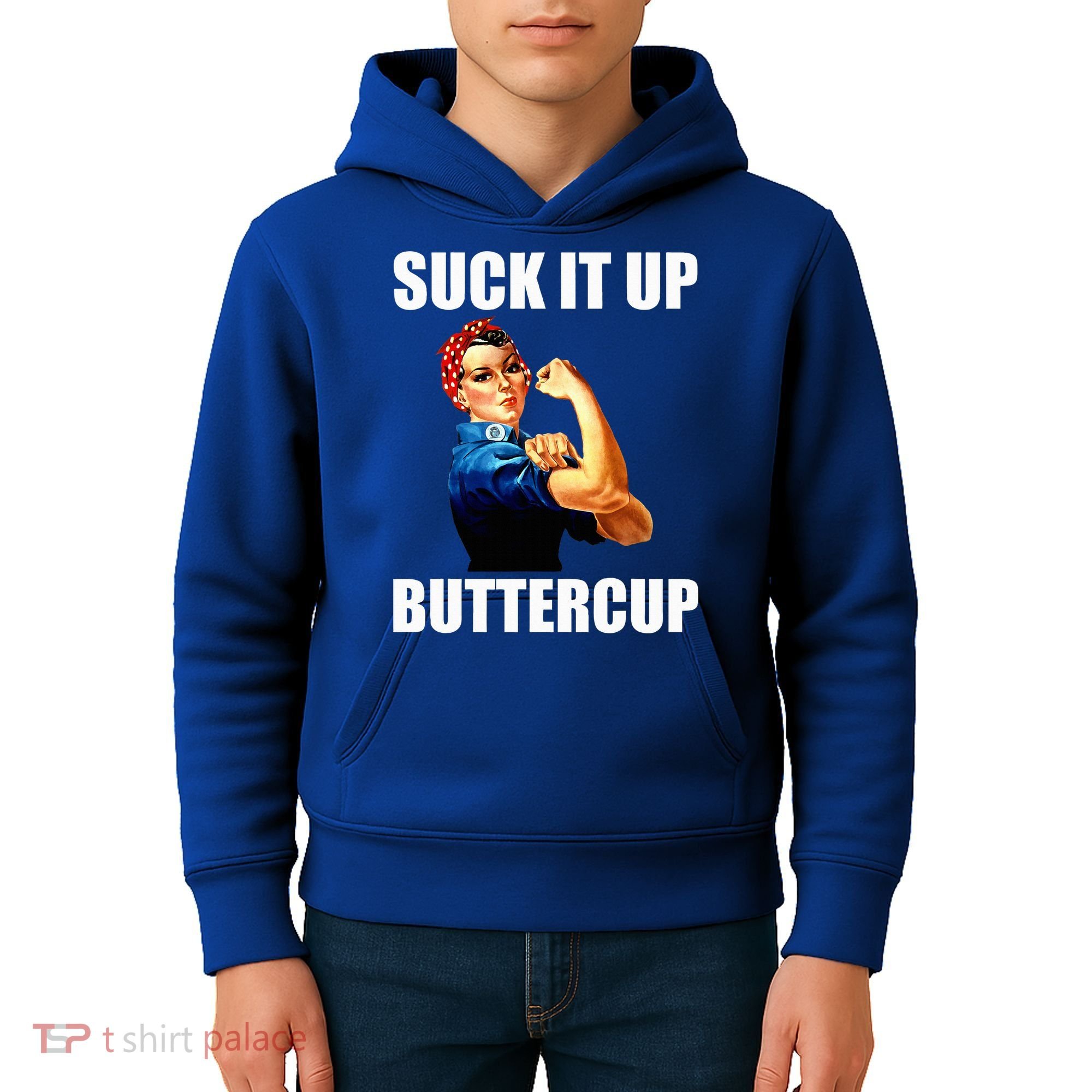 Motivational Suck It Up Buttercup Rosie Riveter Kids Hoodie