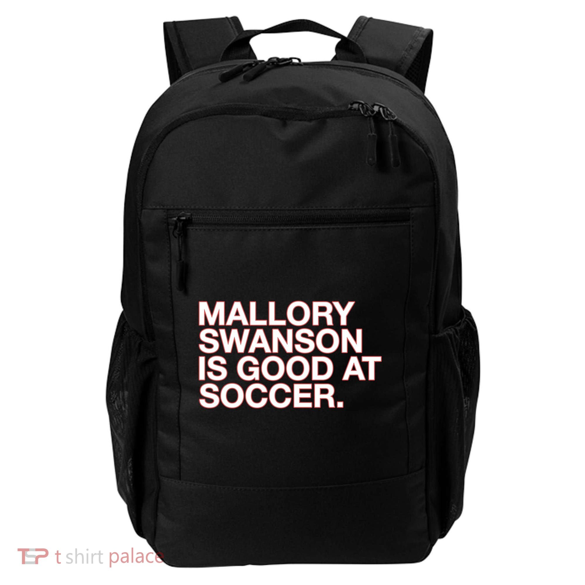 Mallory Swanson Is Good At Soccer Backpack