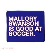 Mallory Swanson Is Good At Soccer Mousepad thumb 0