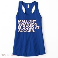 Mallory Swanson Is Good At Soccer Women's Tank Top thumb 0