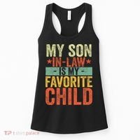My Son In Law Is My Favorite Child Funny Replaced Daughter Women's Tank Top thumb 0