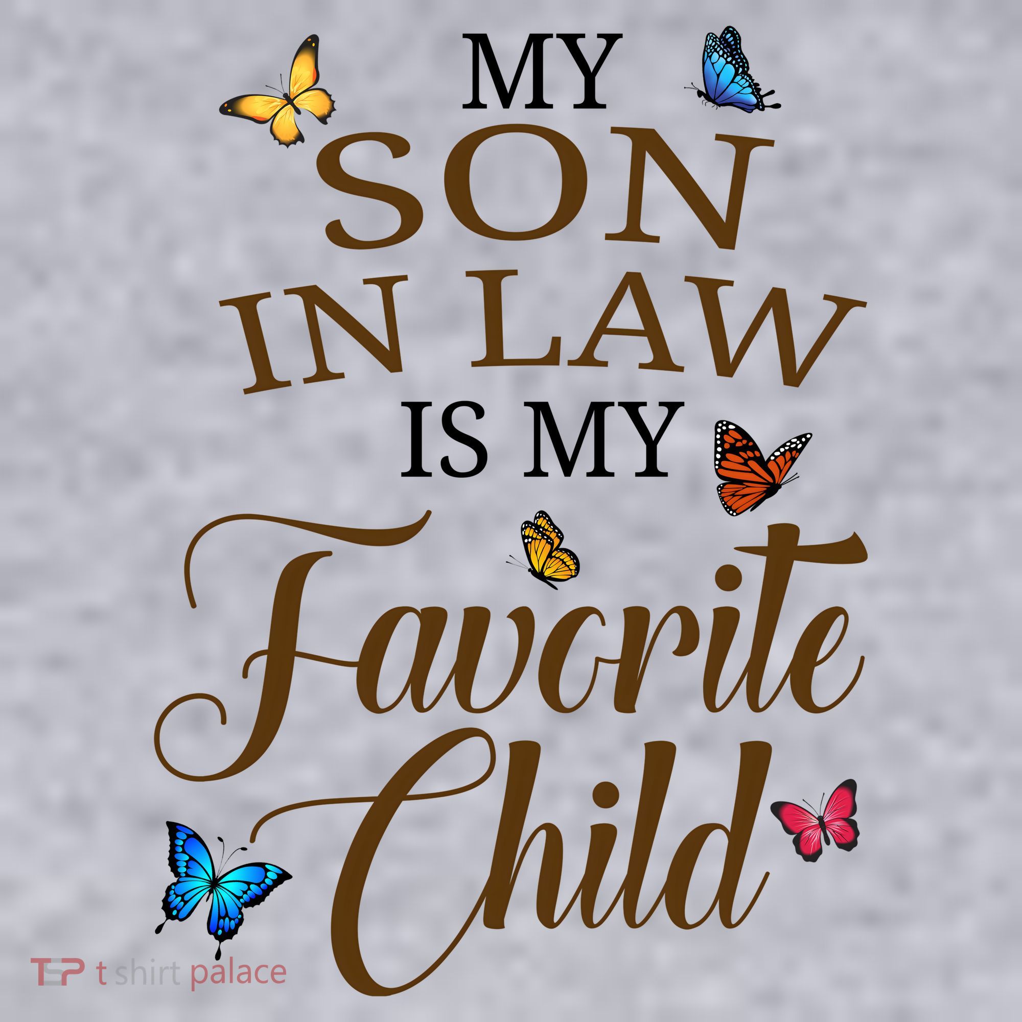 My Son In Law Is My Favorite Child Cute Gift Women's Sweatshirt